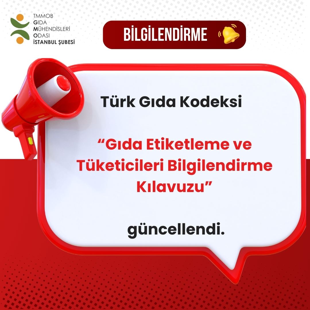 📢 TÜRK GIDA KODEKSİ GIDA ETİKETLEME VE TÜKETİCİLERİ BİLGİLENDİRME YÖNETMELİĞİ KILAVUZU GÜNCELLENDİ!