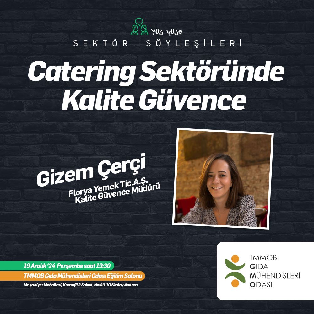 Sektör Söyleşileri "Catering Sektöründe Kalite Güvence Söyleşi"sini Gerçekleştirdik.