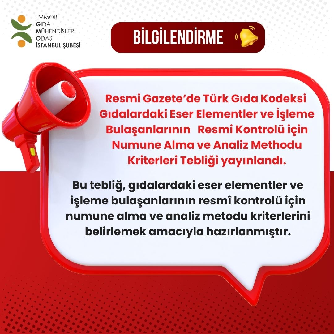 📢 12.02.2025 TARİH VE 32811 SAYILI RESMİ GAZETE / TÜRK GIDA KODEKSİ GIDALARDAKİ ESER ELEMENTLER VE İŞLEME  BULAŞANLARININ RESMÎ KONTROLÜ İÇİN NUMUNE ALMA  VE ANALİZ METODU KRİTERLERİ TEBLİĞİ  (TEBLİĞ NO: 2024/10)