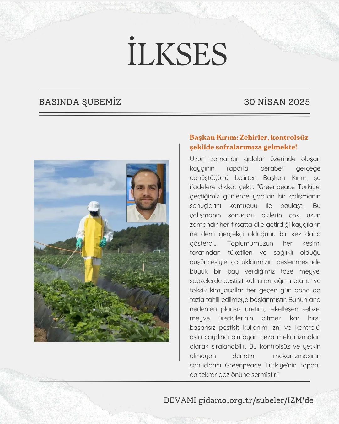 İLKSES: BAŞKAN KIRIM: "ZEHİRLER, KONTROLSÜZ ŞEKİLDE SOFRALARIMIZA GELMEKTE!"