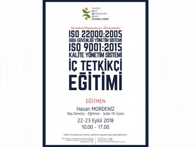 ISO 22000:2005 GIDA GÜVENLİĞİ YÖNETİM SİSTEMİ VE ISO 9001:2015 KALİTE YÖNETİM SİSTEMİ İÇ TETKİKÇİ EĞİTİMİ