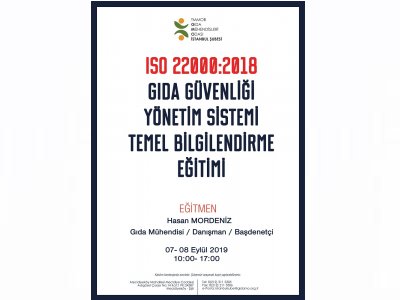 ISO 22000:2018 GIDA GÜVENLİĞİ YÖNETİM SİSTEMİ TEMEL BİLGİLENDİRME EĞİTİM DUYURUSU