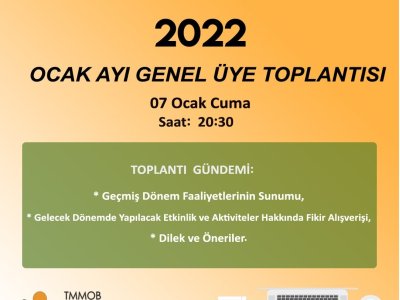 OCAK 2022 GENEL ÜYE TOPLANTISI YAPILDI