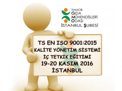 TS EN ISO 9001:2015 İÇ TETKİKÇİ EĞİTİMİ DUYURUSU 1920 KASIM 2016 İSTANBUL