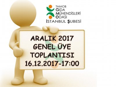 ARALIK 2017 GENEL ÜYE TOPLANTISI 